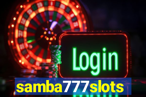 samba777slots