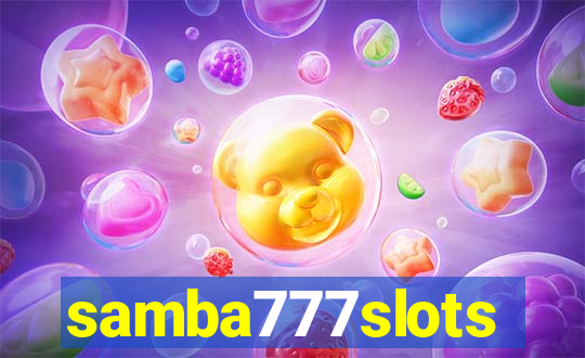 samba777slots