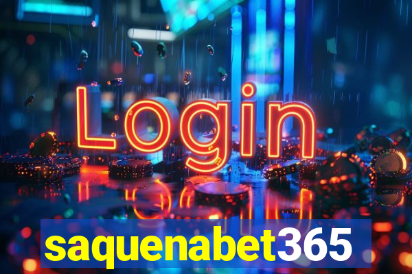 saquenabet365