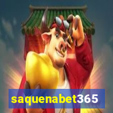 saquenabet365