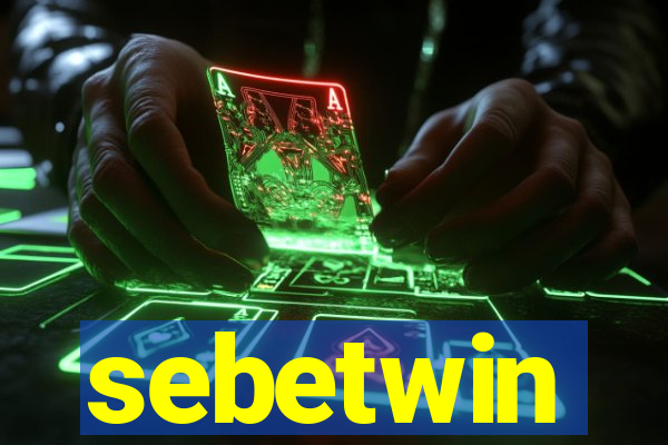 sebetwin