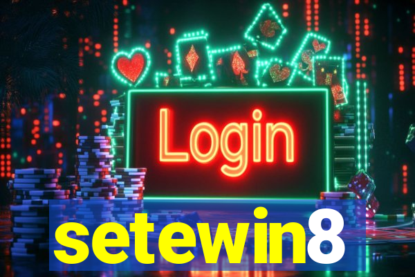 setewin8