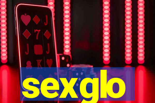 sexglo