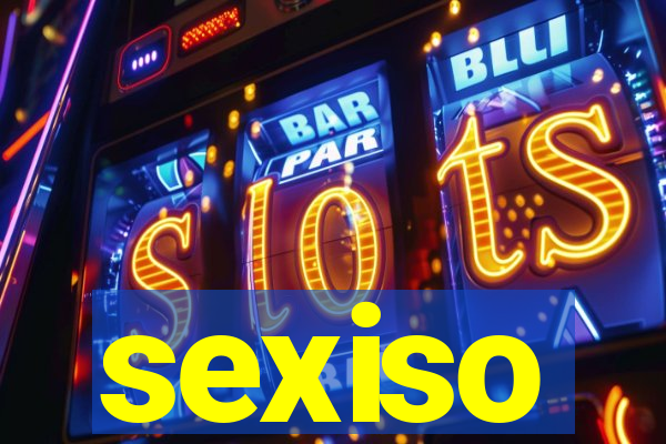 sexiso