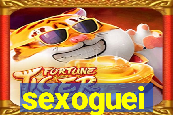 sexoguei