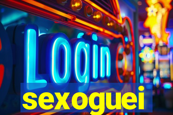 sexoguei