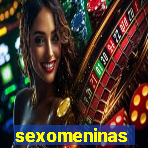 sexomeninas