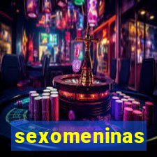 sexomeninas