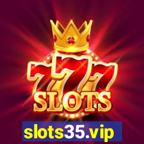 slots35.vip