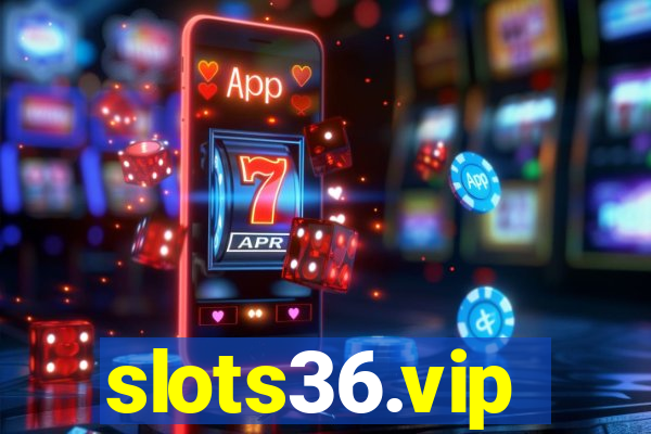 slots36.vip