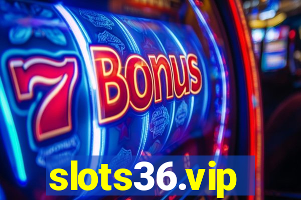 slots36.vip