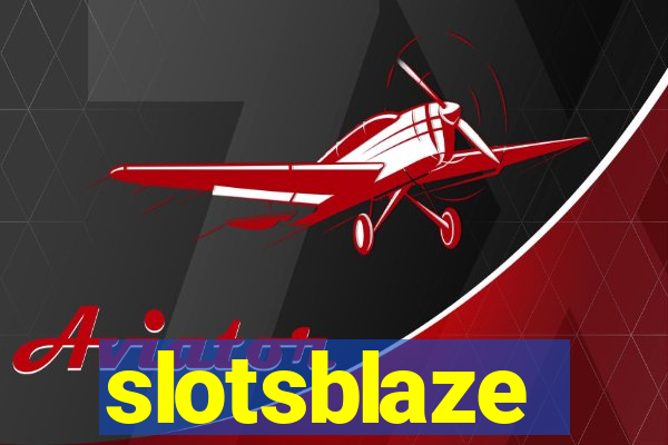 slotsblaze