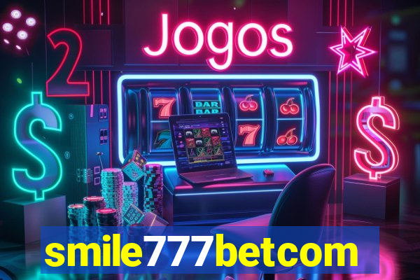 smile777betcom