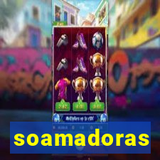 soamadoras