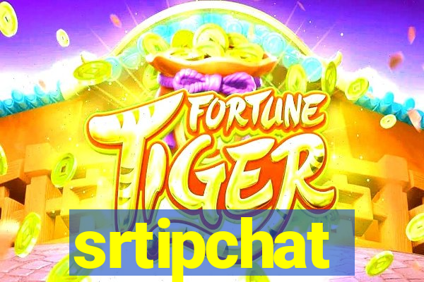 srtipchat