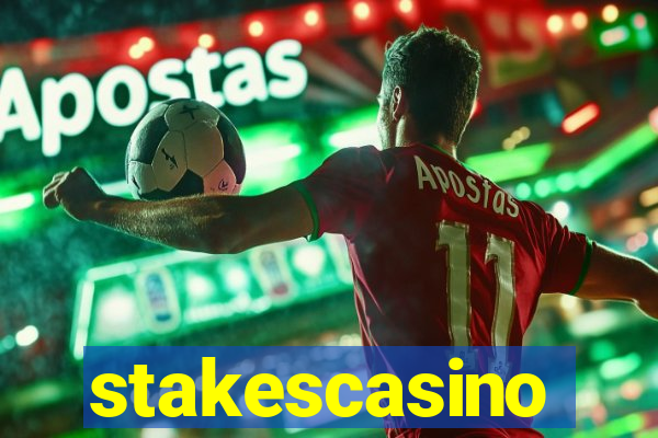 stakescasino