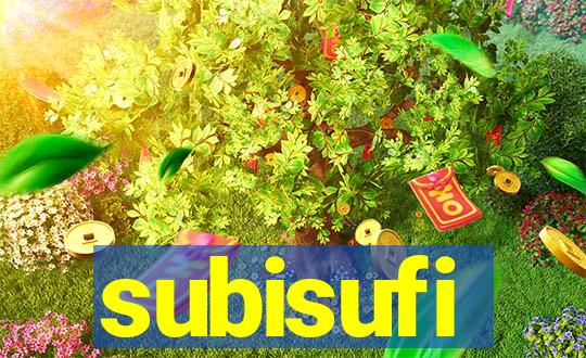 subisufi