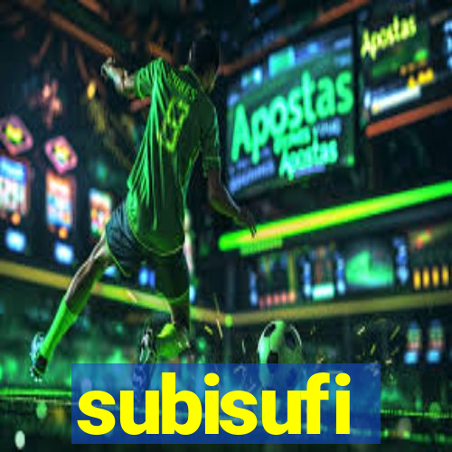 subisufi