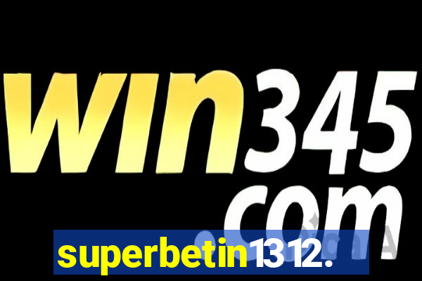 superbetin1312.com