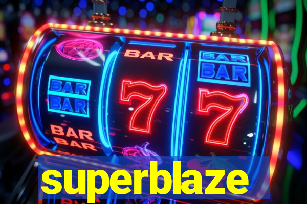 superblaze