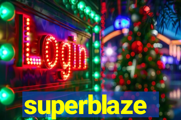 superblaze