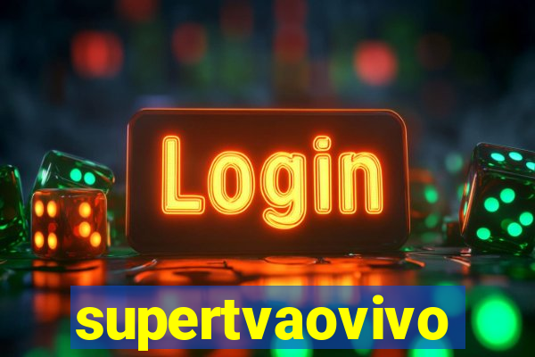 supertvaovivo