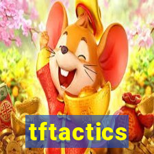 tftactics