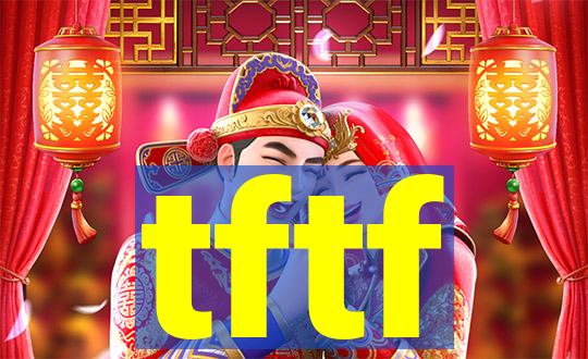 tftf