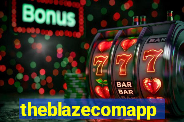 theblazecomapp