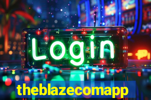 theblazecomapp