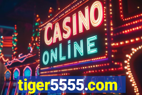 tiger5555.com