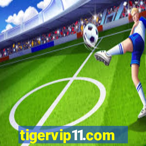 tigervip11.com