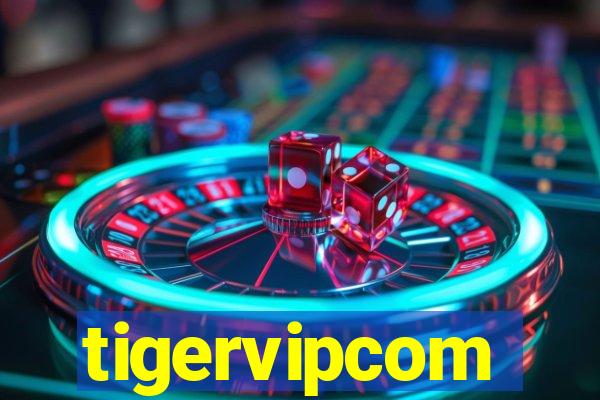 tigervipcom