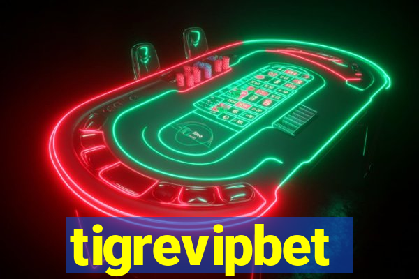 tigrevipbet