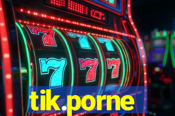 tik.porne