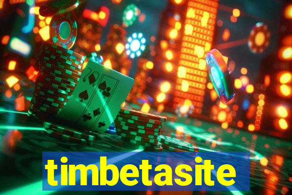 timbetasite