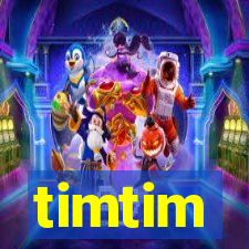 timtim