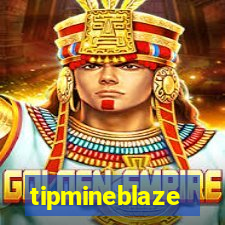 tipmineblaze