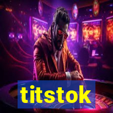 titstok