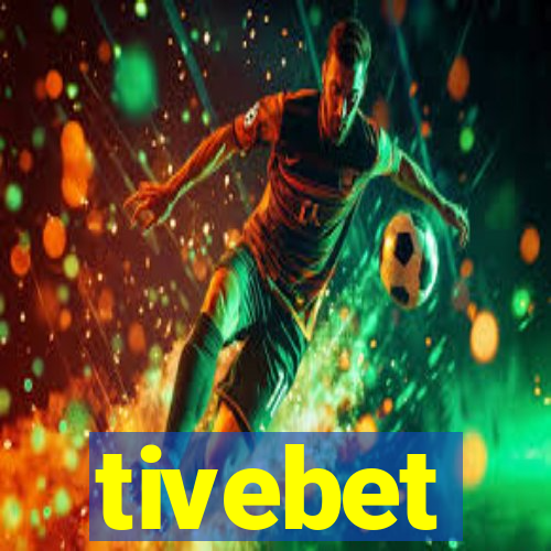 tivebet