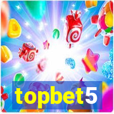 topbet5