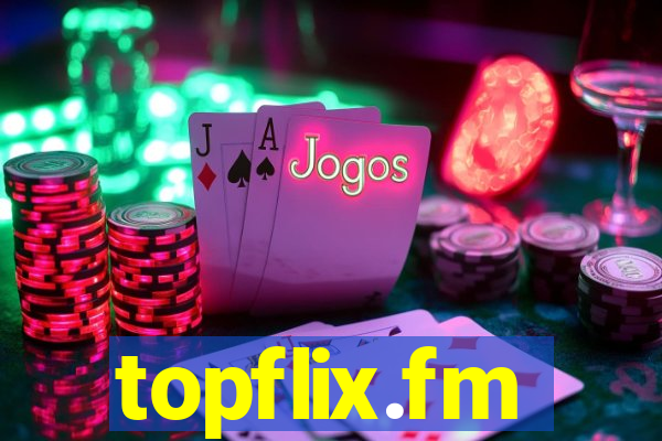 topflix.fm