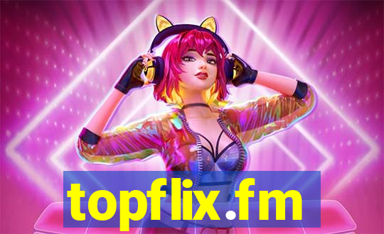 topflix.fm