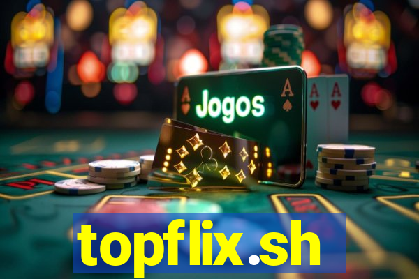 topflix.sh