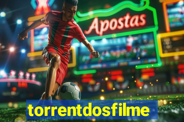 torrentdosfilmes