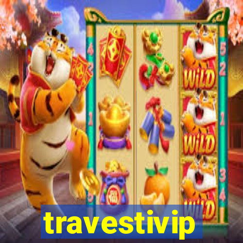 travestivip