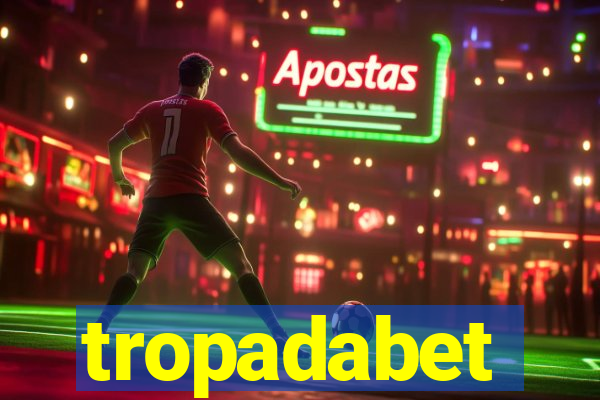 tropadabet