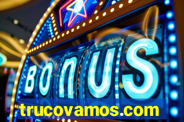 trucovamos.com