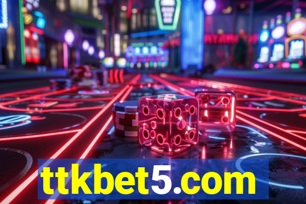 ttkbet5.com