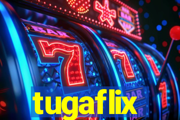 tugaflix